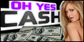 Oh Yes Cash